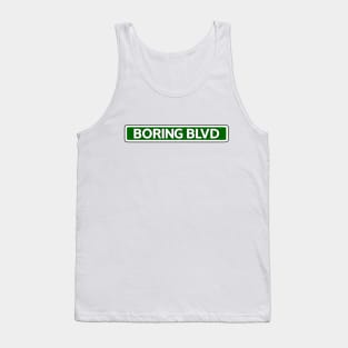 Boring Blvd Street Sign Tank Top